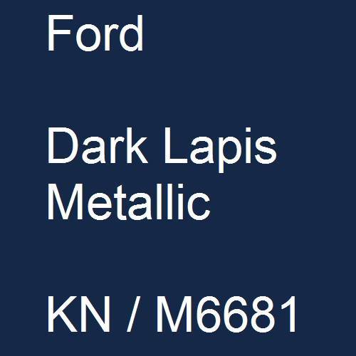 Ford, Dark Lapis Metallic, KN / M6681.